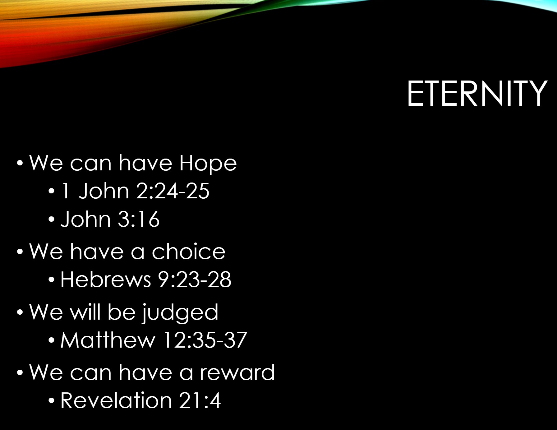 Life, Death, and Eternity