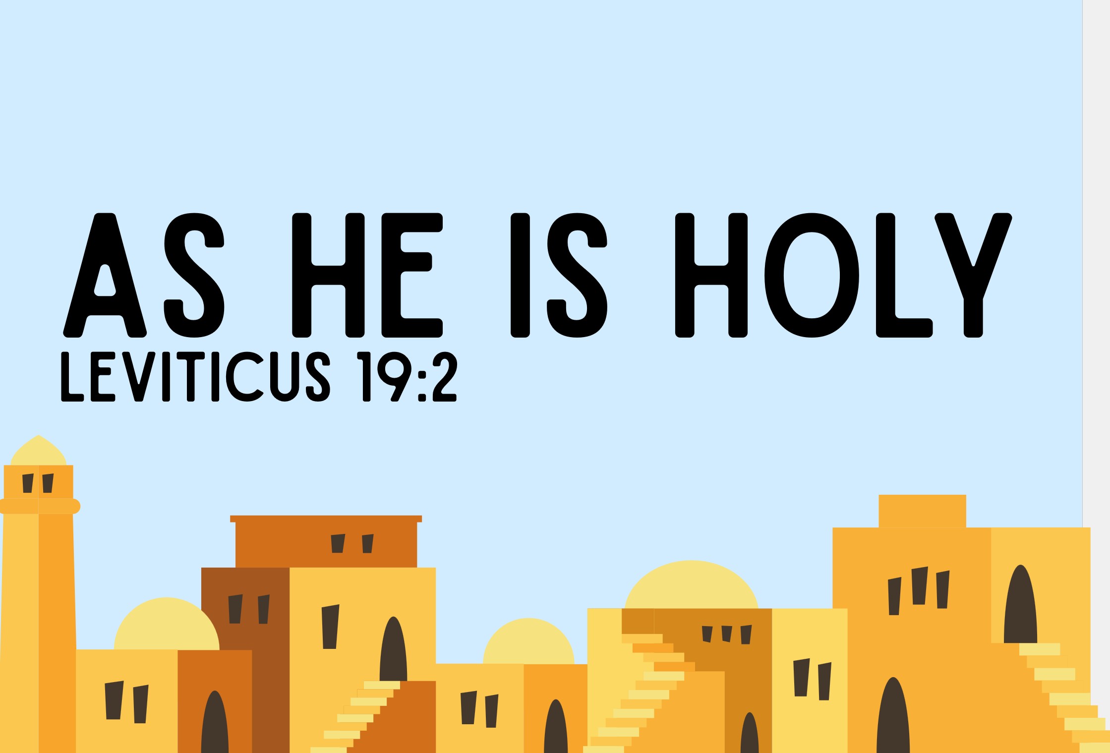 As He Is Holy
