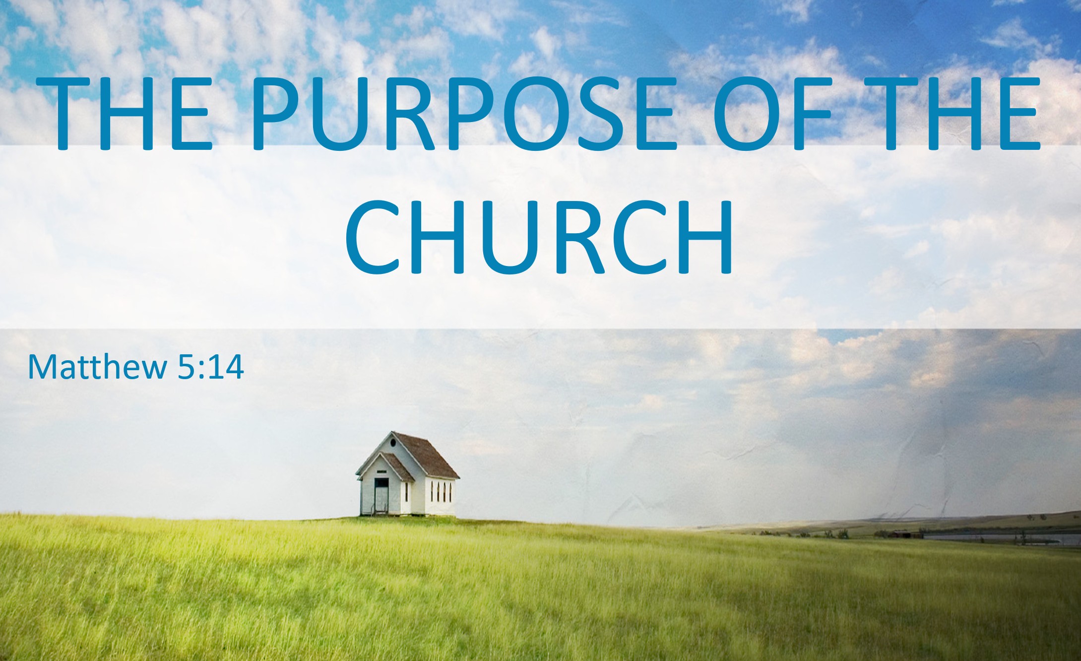 Purpose of the Church