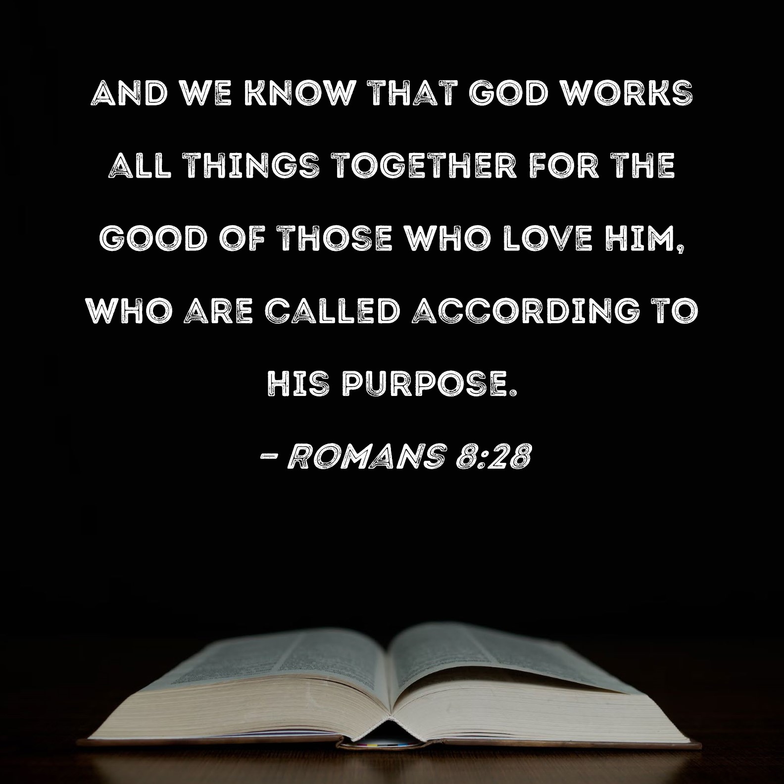 All Things Work Together For Good